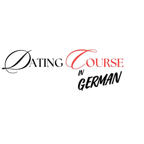 Dating Course in GERMAN